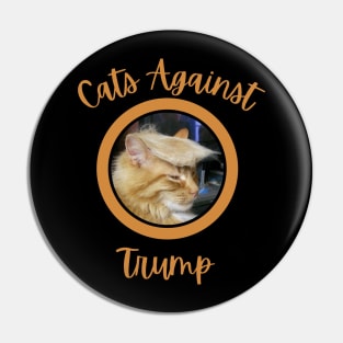 Funny Cats Anti-Trump - Cats Against Trump 7 Pin