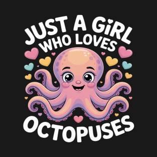 Sea Animals Lover Funny Women Girls Octopus Lovers T-Shirt