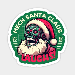 Mech Santa Claus Laughs Magnet