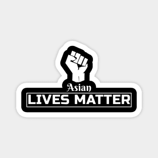 Asian Lives Matter Magnet