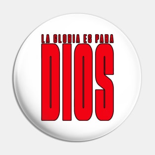 La gloria es para Dios Pin