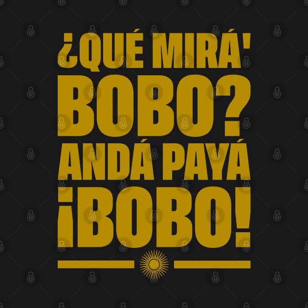 Qué Mirá Bobo Lionel Messi by Zakzouk-store