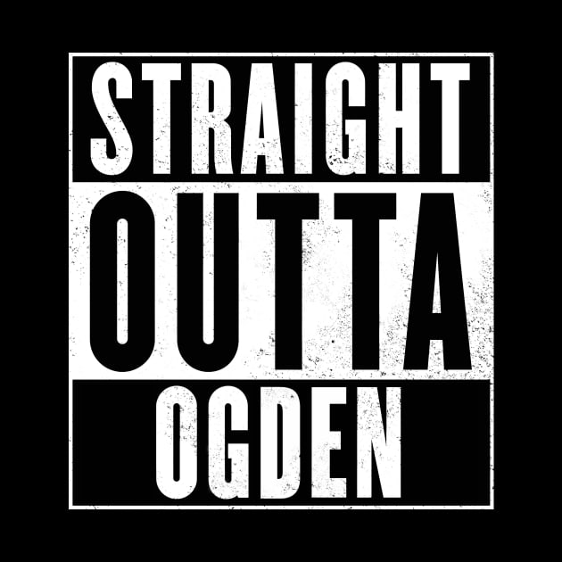 Straight Outta Ogden by onewordgo