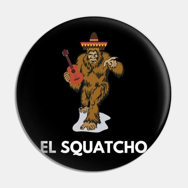 Funny Mexican Sasquatch Shirt El Squatcho Tee Pin by kmcollectible