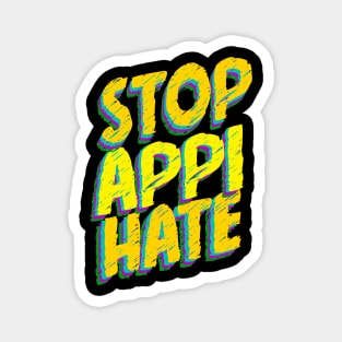 STOP APPI HATE Magnet