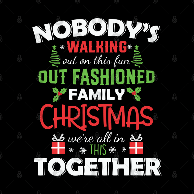 Out Fashioned Family Christmas Gift by BadDesignCo