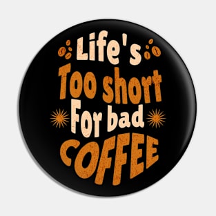 Coffee quote Pin