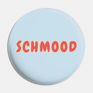 Schmood mood feels vibes gen z meme phrase Pin