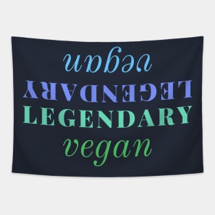 Legendary Vegan Tapestry