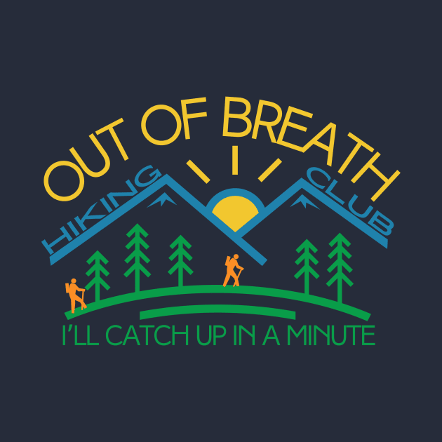 Out of Breath Hiking Club by capesandrollerskates 
