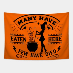 Many have eaten Tapestry