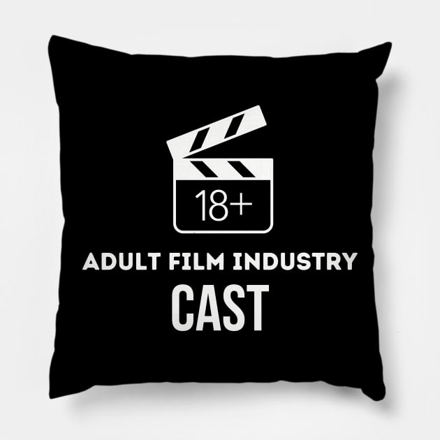 Adult Film Industry Pillow by stephanieduck