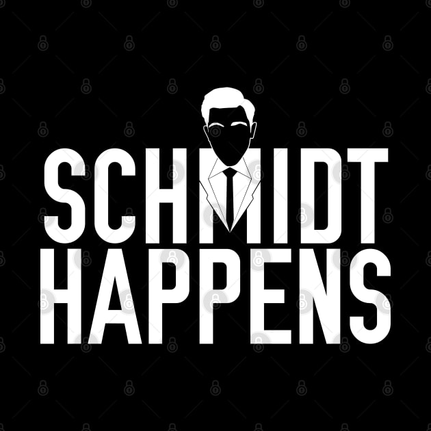 Schmidt Happens by innercoma@gmail.com