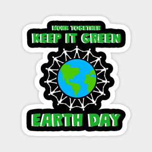 EARTH Day Celebration Keep It Green Magnet