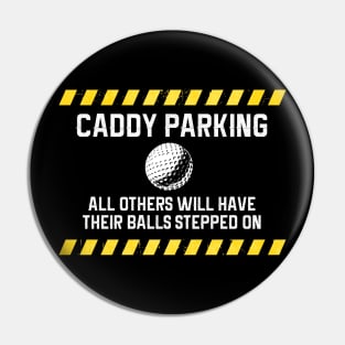 Funny Golf Caddy Parking Pin