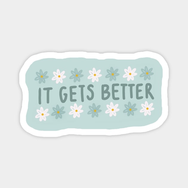 It Gets Better Magnet by aaalou