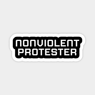 Nonviolent Protester, Black lives matter, black history, protest shirt Magnet