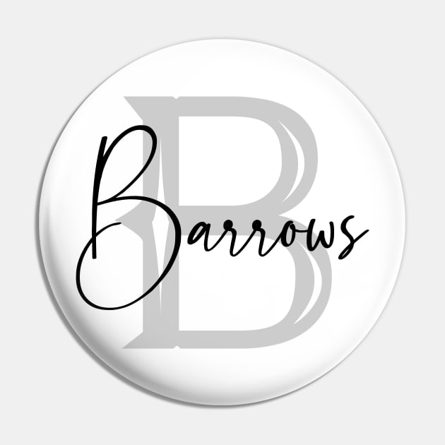 Barrows Second Name, Barrows Family Name, Barrows Middle Name Pin by Huosani