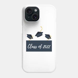 Class Of 2022. Navy, Gold and White Graduation 2022 Design. Phone Case