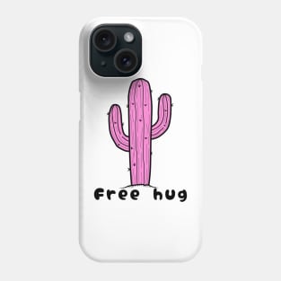 Free hug pink Phone Case