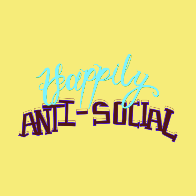 Happily Anti-social by minniemorrisart