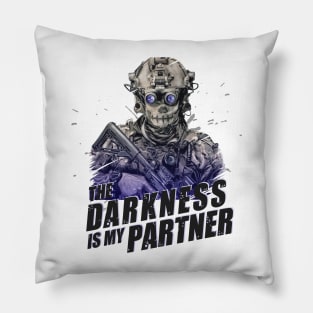 The Darkness is my Partner (4) Pillow