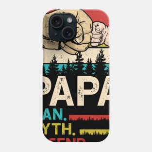 PAPA The Man The Myth The Legend T-Shirt Phone Case