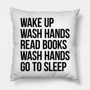 Wash Hands Read Books Pillow