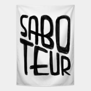 Sabotage, Saboteur Tapestry