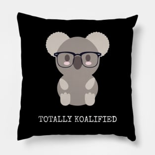 totally koalified white Pillow