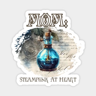 Mom: Steampunk At Heart Vintage Bottle Magnet