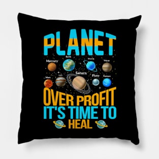 Planet Over Profit Healing Earth Environmentalist Earth Day Pillow