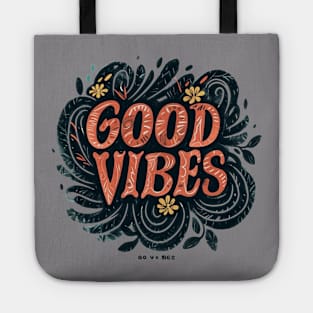 Good Vibes Tote