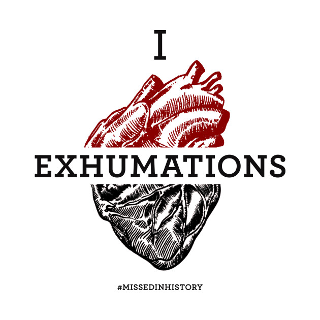 I Heart Exhumations - Stuff You Missed In History Class - Phone Case