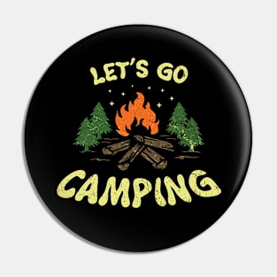 Let's Go Camping Pin