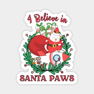 I BELIEVE IN SANTA PAWS Magnet