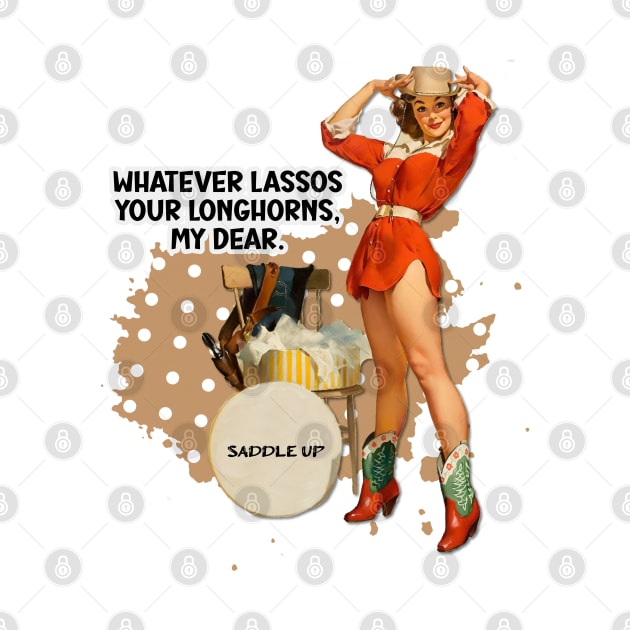 Whatever lassos your longhorns, my dear-Retro Cowgirl Pin-up Illustration Art by AdrianaHolmesArt