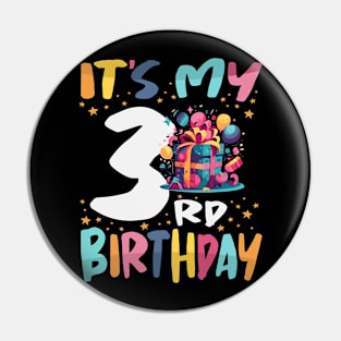 It's My 3rd Birthday Happy Kids Birthday Boys or Girls Pin