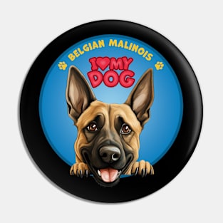 I Love my dog Belgian Malinois Pin