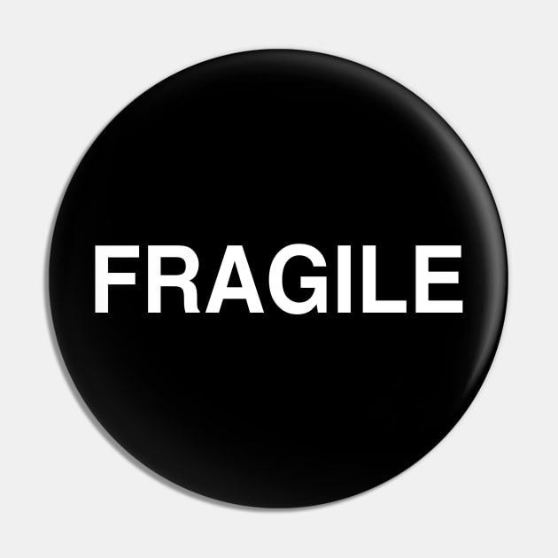 Fragile Pin by StickSicky