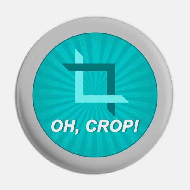 Oh, Crop! Pin by teesiscool