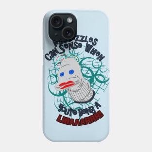 LIIIAAARRR! Phone Case