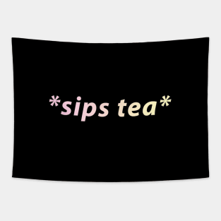 Sips Tea Colorful Art With Tea Pink And Yellow For Women Tapestry