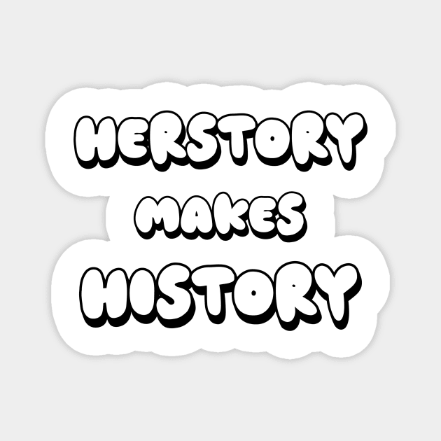 Herstory Magnet by Fly Beyond