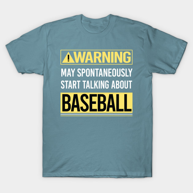 Discover Warning About Baseball - Baseball - T-Shirt