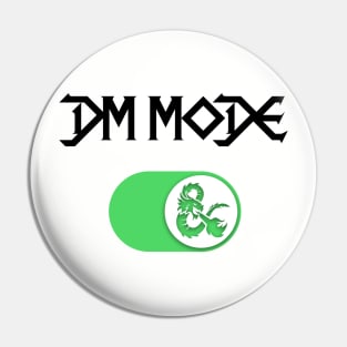 DM Mode Pin