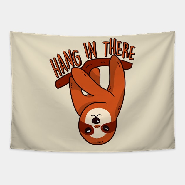 Hang in There | Funny Sloth Quote Tapestry by SLAG_Creative