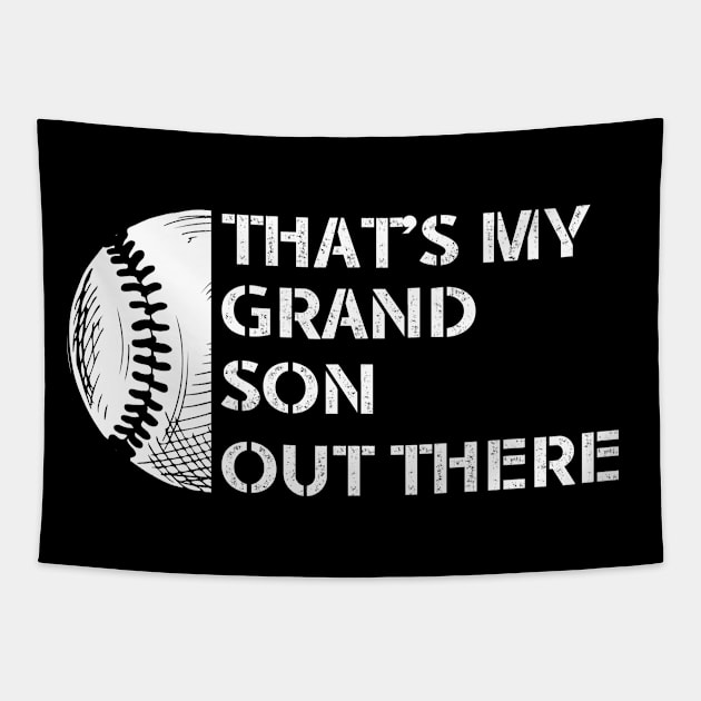 Baseball Grandma Funny That's My Grandsons Out Ther Baseball Tapestry by Emouran