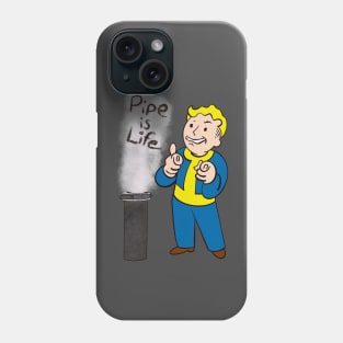 Pipe is life Phone Case