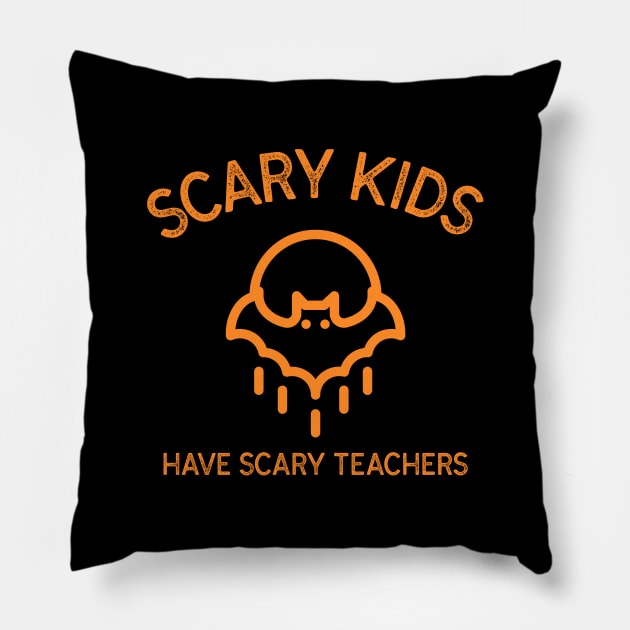 Scary Kids Have Scary Teachers School Halloween Elementary School Bat Spooky Orange Moon Teaching Education Pillow by BitterBaubles